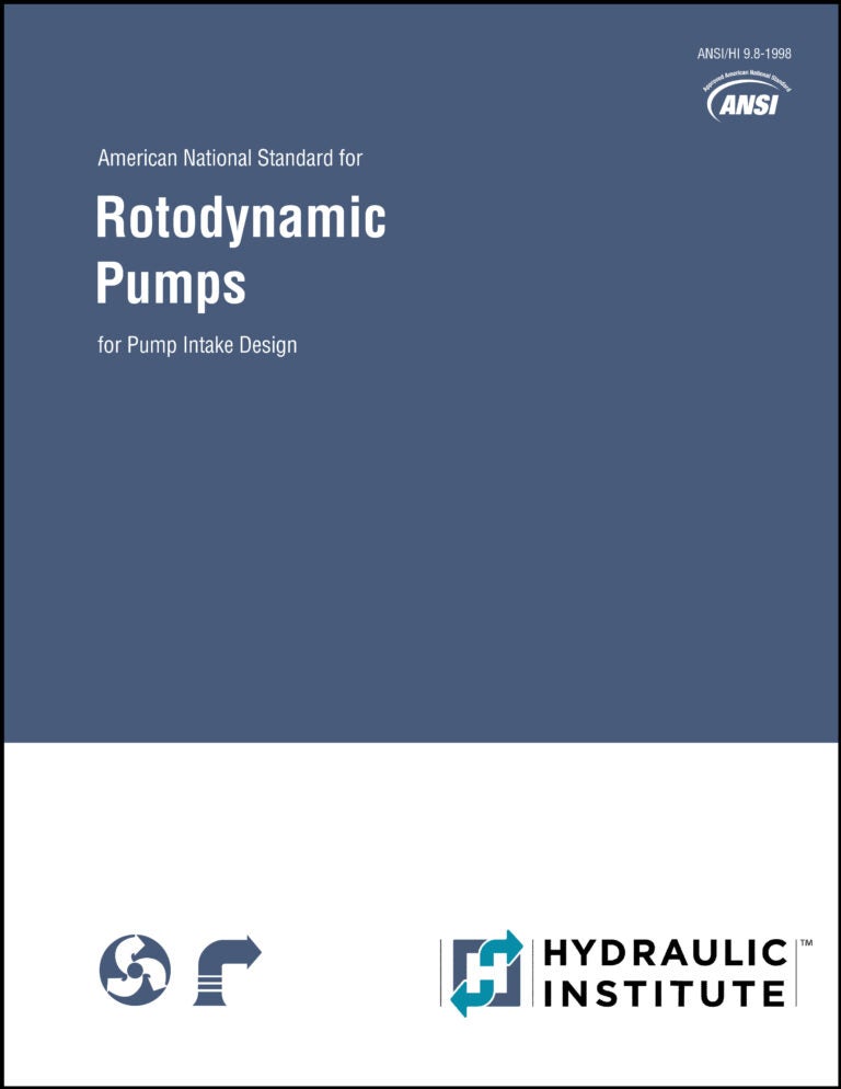 ANSI/HI 9.8-1998 Rotodynamic Pumps for Pump Intake Design - Pumps.org